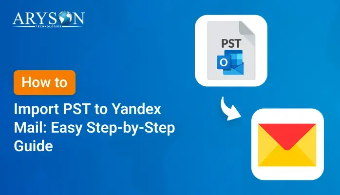 Import PST to Yandex Mail