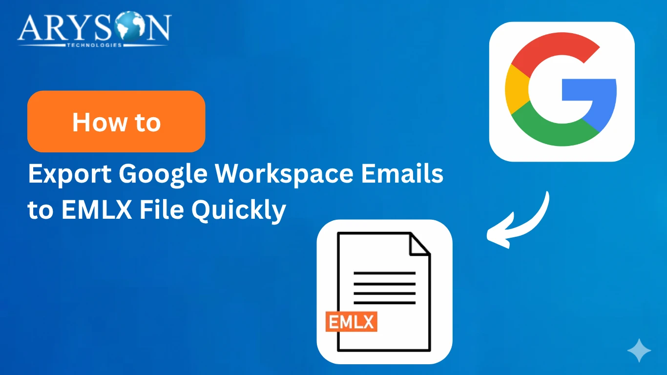 Export Google Workspace Emails to EMLX file