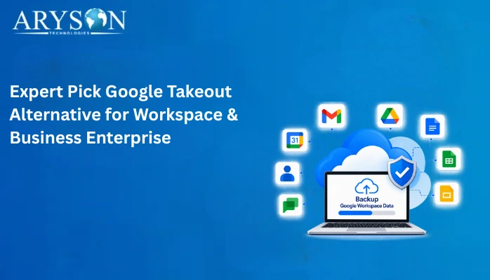 Google Takeout Alternative for Workspace